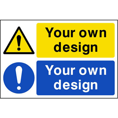 Custom Sign 4 - Warning/Mandatory