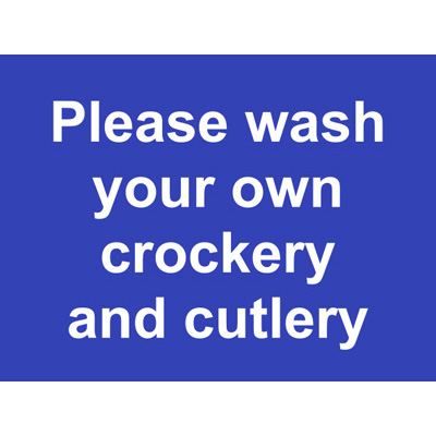 Wash Your Own Crockery and Cutlery Sign Label