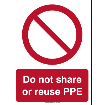 Do not share or reuse PPE sign