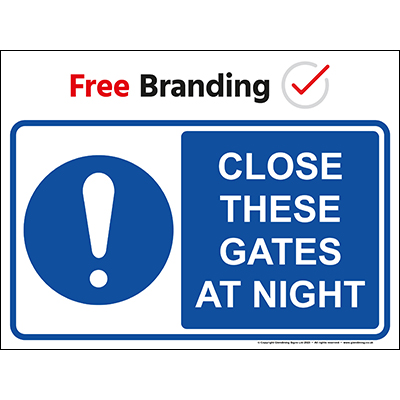 Close these gates at night (Quickfit) 